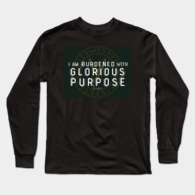 Glorious Purpose Long Sleeve T-Shirt by GloriousPurpose